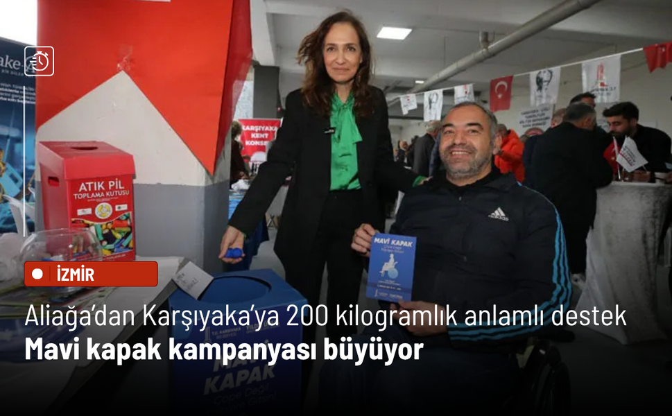 Aliağa’dan Karşıyaka’ya 200 kilogramlık anlamlı destek: Mavi kapak kampanyası büyüyor
