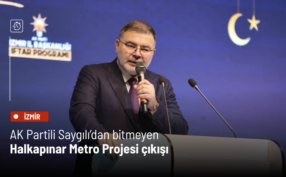 AK Partili Saygılı’dan bitmeyen Halkapınar Metro Projesi çıkışı