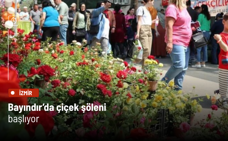 Bayındır’da çiçek şöleni başlıyor