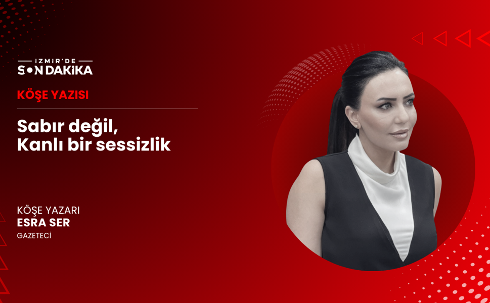 Sabır değil, kanlı bir sessizlik