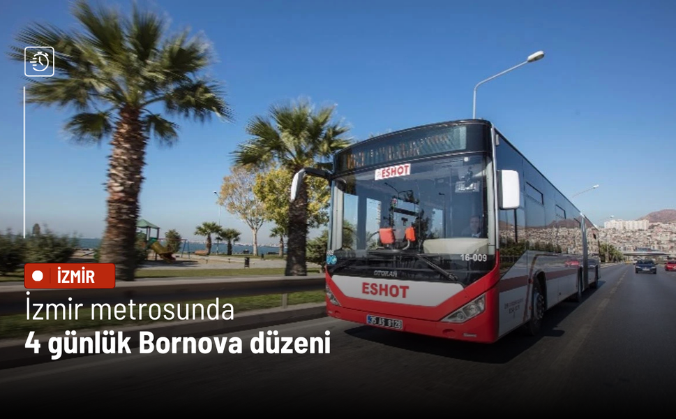 İzmir metrosunda 4 günlük Bornova düzeni
