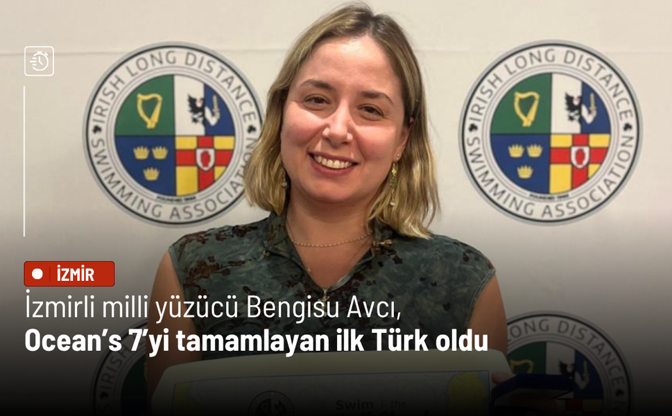 İzmirli milli yüzücü Bengisu Avcı, Ocean’s 7’yi tamamlayan ilk Türk oldu