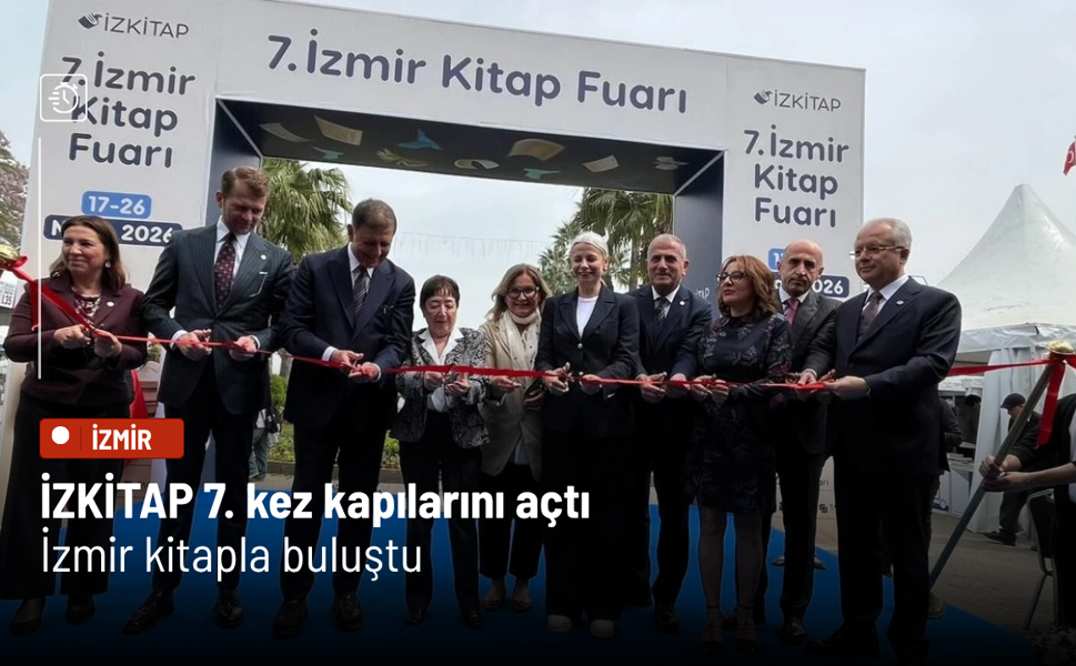 İZKİTAP 7. kez kapılarını açtı: İzmir kitapla buluştu