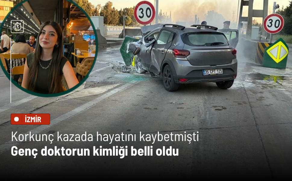 Korkunç kazada hayatını kaybetmişti: Genç doktorun kimliği belli oldu