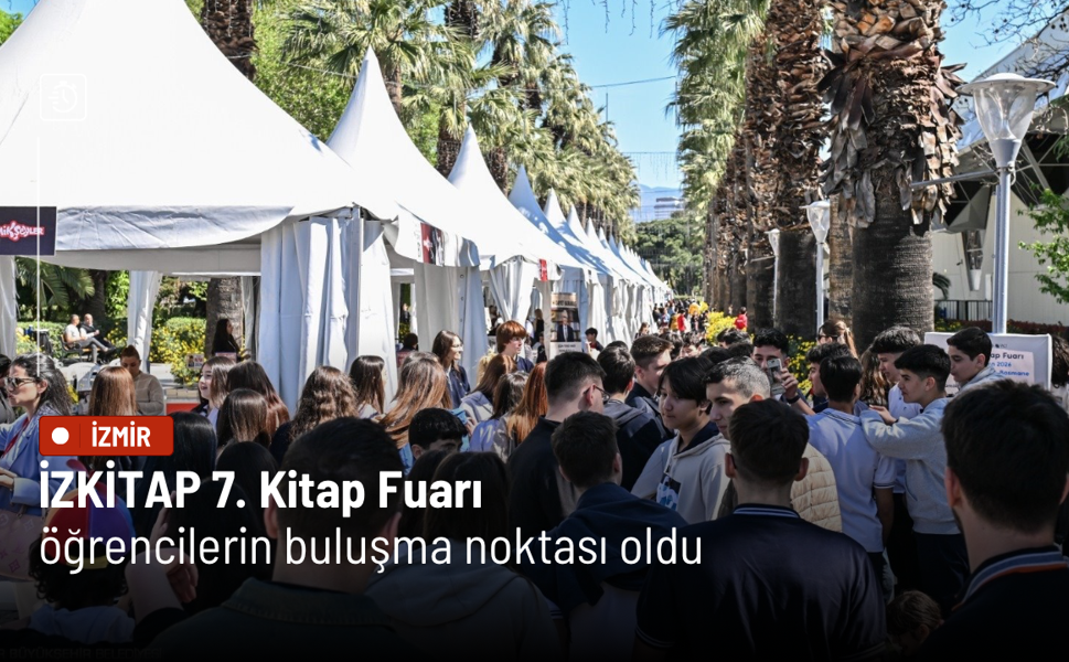 İZKİTAP 7. Kitap Fuarı öğrencilerin buluşma noktası oldu
