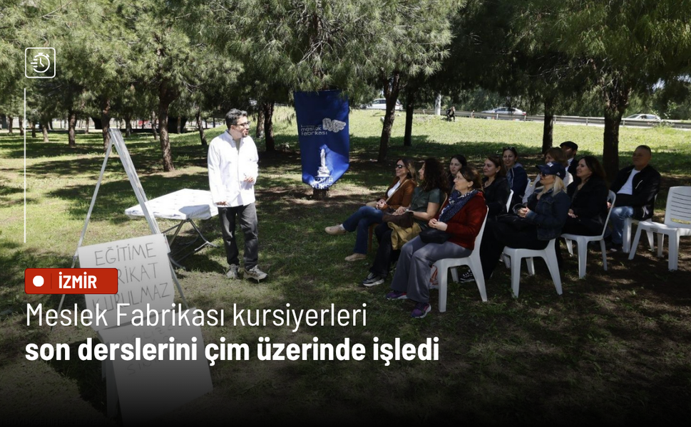 Meslek Fabrikası kursiyerleri son derslerini çim üzerinde işledi