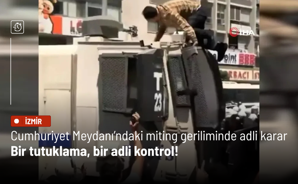 Cumhuriyet Meydanı’ndaki miting geriliminde adli karar: Bir tutuklama, bir adli kontrol!