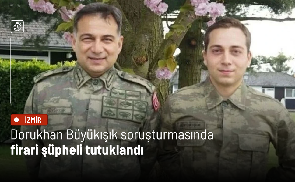 Dorukhan Büyükışık soruşturmasında firari şüpheli tutuklandı