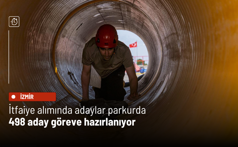 İtfaiye alımında adaylar parkurda: 498 aday göreve hazırlanıyor