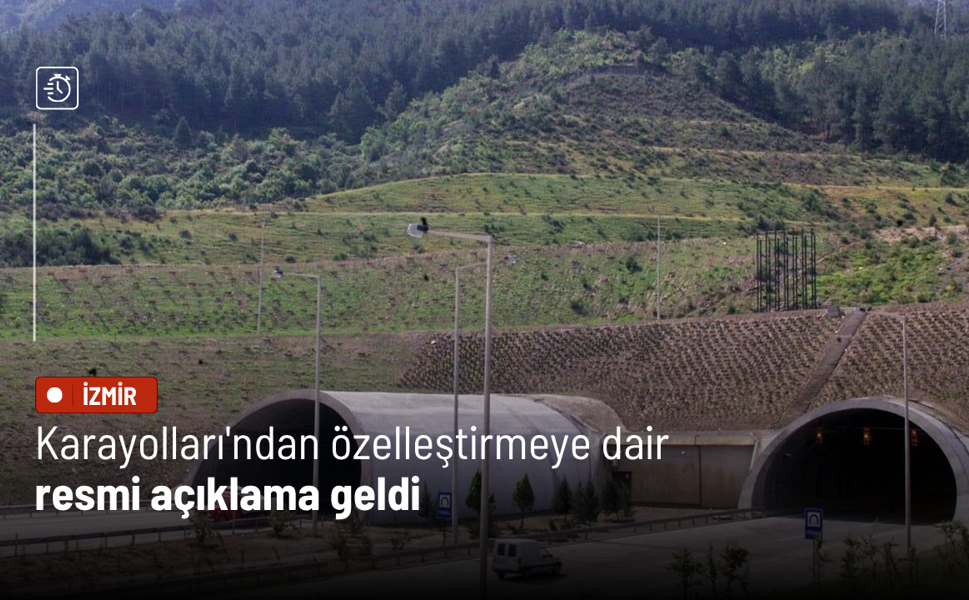 Karayolları'ndan özelleştirmeye dair resmi açıklama geldi!