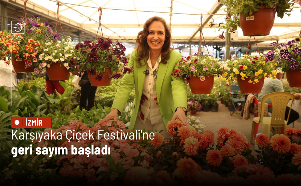 Karşıyaka Çiçek Festivali'ne geri sayım başladı