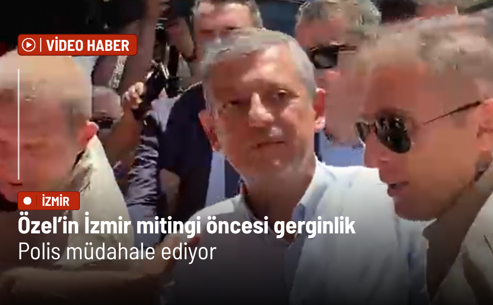 Özel’in İzmir mitingi öncesi Cumhuriyet Meydanı’nda gerginlik: Polis müdahale ediyor