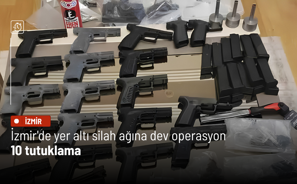 İzmir'de yer altı silah ağı çökertildi: 10 tutuklama