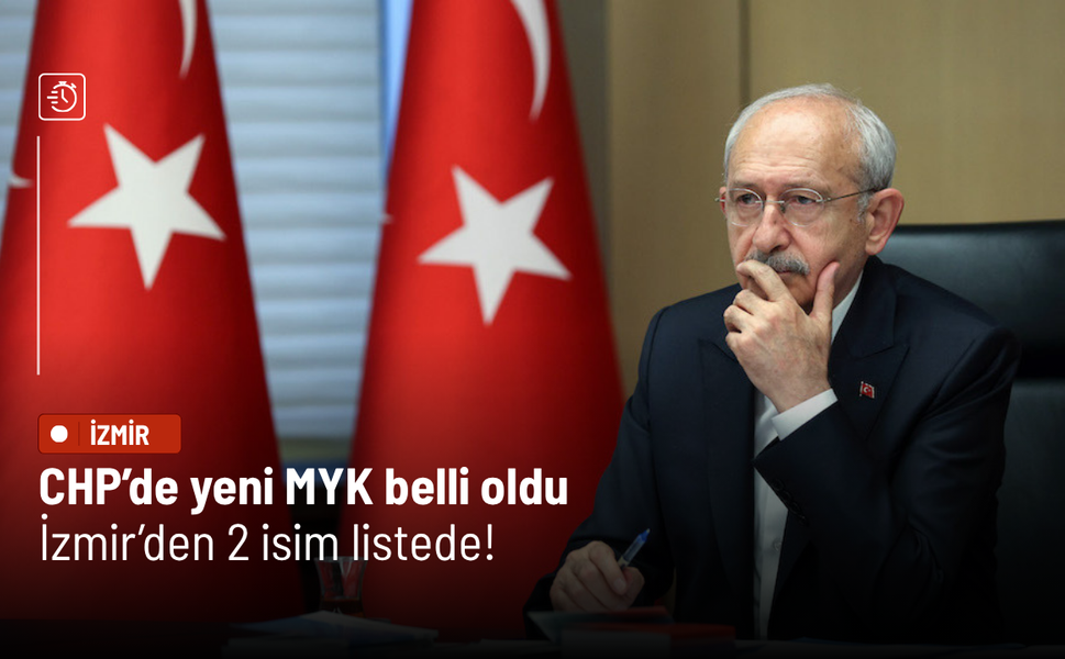 CHP’de yeni MYK belli oldu