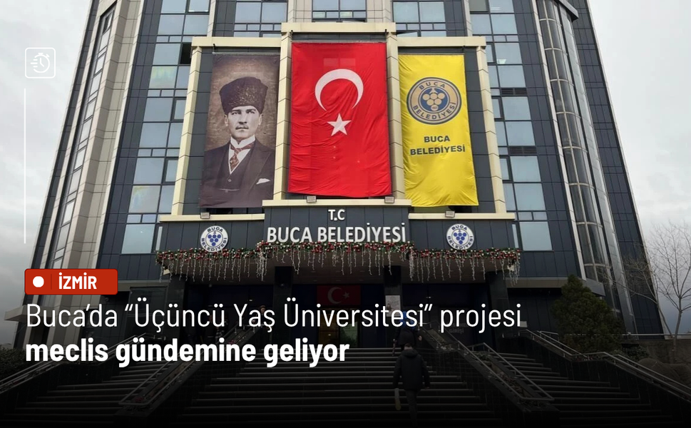 Buca’da “Üçüncü Yaş Üniversitesi” projesi meclis gündemine geliyor