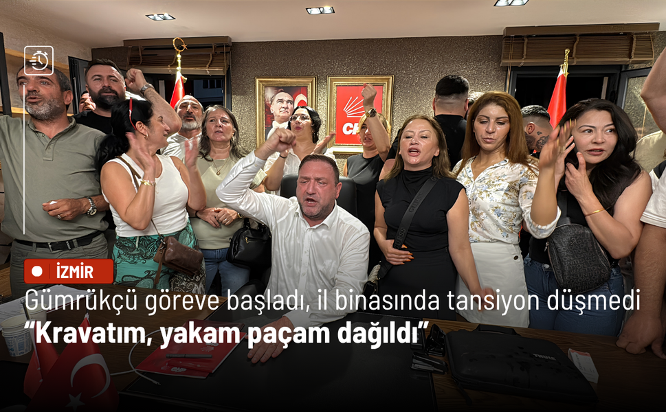 Gümrükçü göreve başladı, il binasında tansiyon düşmedi: Kravatım, yakam paçam dağıldı!