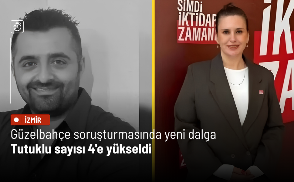Güzelbahçe soruşturmasında yeni dalga: Tutuklu sayısı 4'e yükseldi