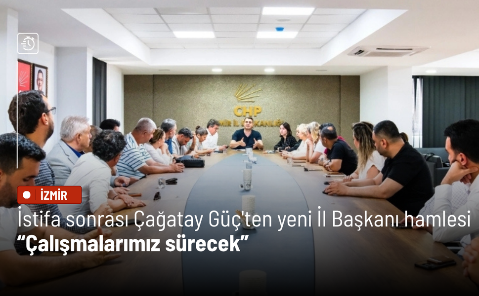 İstifa sonrası Çağatay Güç'ten yeni İl Başkanı hamlesi: Çalışmalarımız sürecek