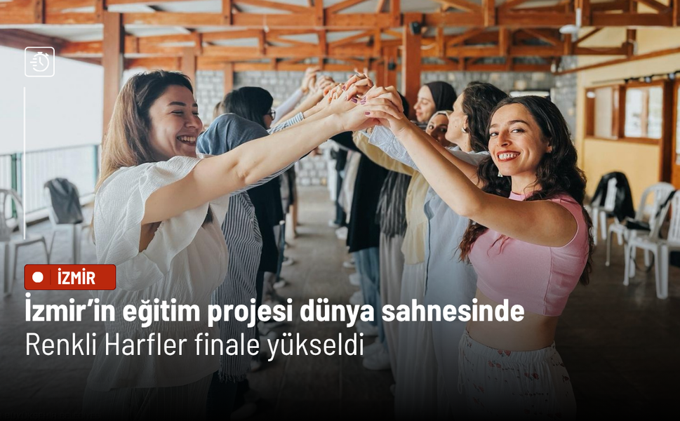 İzmir’in eğitim projesi dünya sahnesinde: Renkli Harfler finale yükseldi