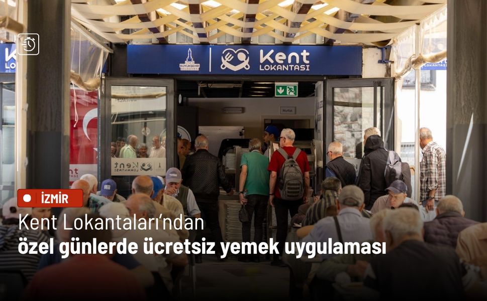 Kent Lokantaları’ndan özel günlerde ücretsiz yemek uygulaması