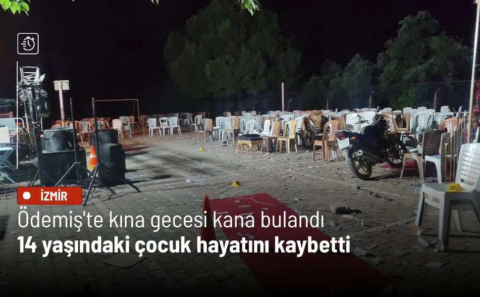 Ödemiş'te kına gecesi kana bulandı: 14 yaşındaki çocuk hayatını kaybetti