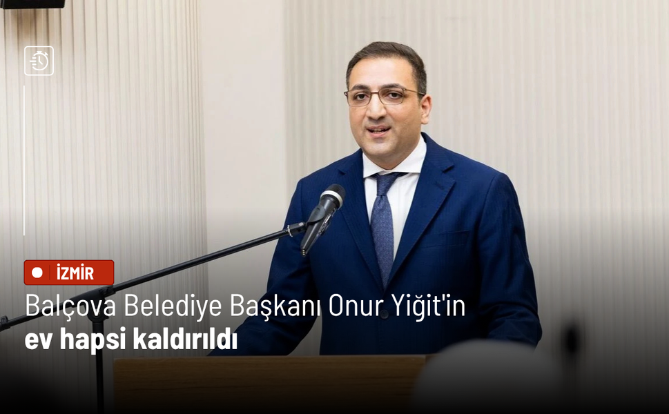 Balçova Belediye Başkanı Onur Yiğit'in ev hapsi kaldırıldı