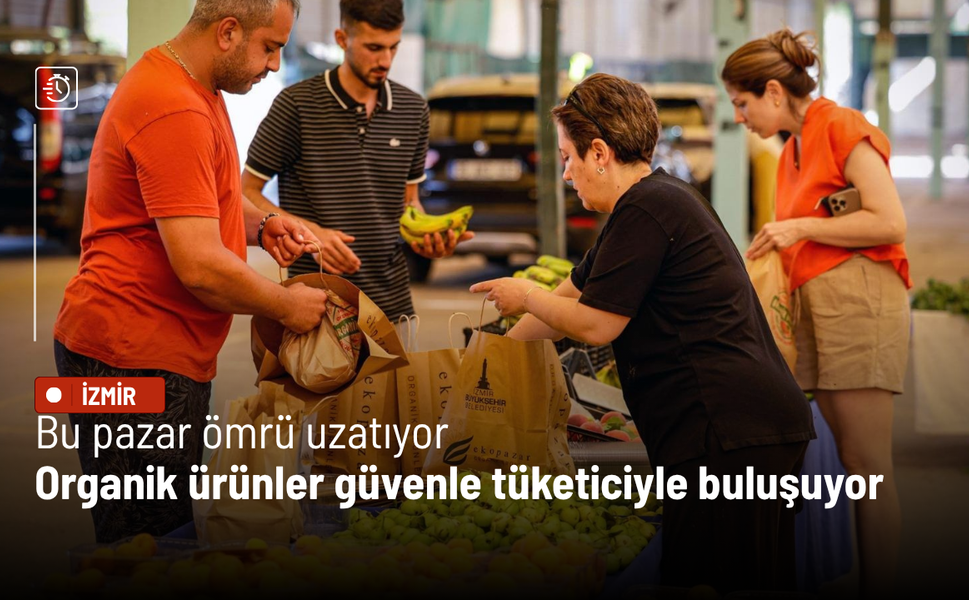 Bu pazar ömrü uzatıyor: Organik ürünler güvenle tüketiciyle buluşuyor