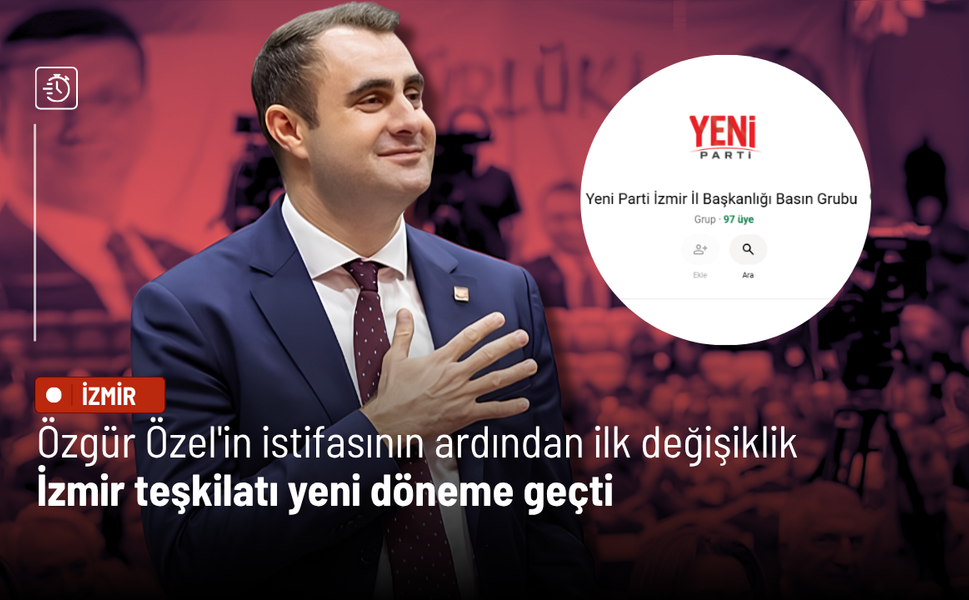 Özgür Özel'in istifasının ardından ilk değişiklik: İzmir teşkilatı yeni döneme geçti
