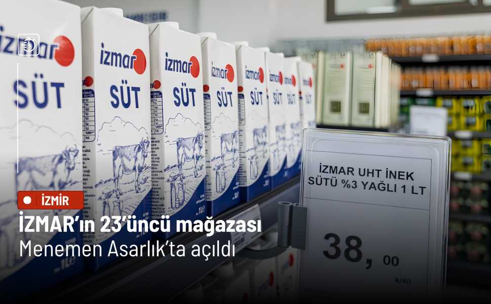 İZMAR’ın 23’üncü mağazası Menemen Asarlık’ta açıldı