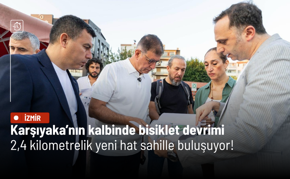 Karşıyaka’nın kalbinde bisiklet devrimi: 2,4 kilometrelik yeni hat sahille buluşuyor!