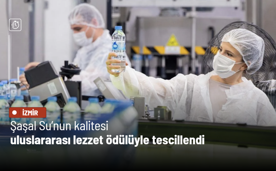 Şaşal Su’nun kalitesi uluslararası lezzet ödülüyle tescillendi