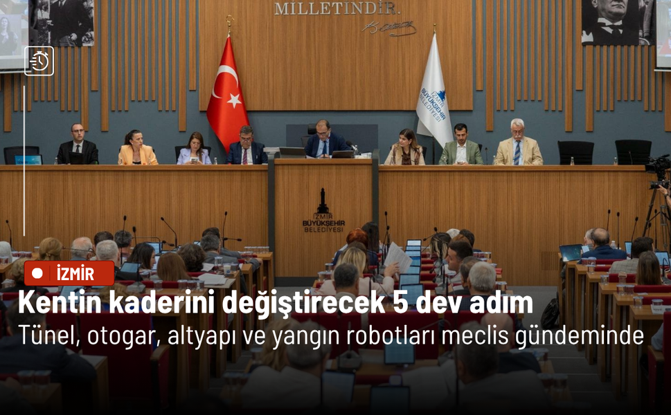 Kentin kaderini değiştirecek 5 dev adım: Tünel, otogar, altyapı ve yangın robotları meclis gündeminde