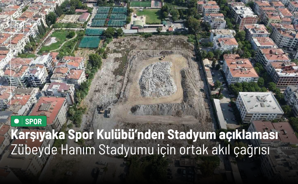 Karşıyaka Spor Kulübü’nden Zübeyde Hanım Stadyumu açıklaması: Stadyum için ortak akıl çağrısı