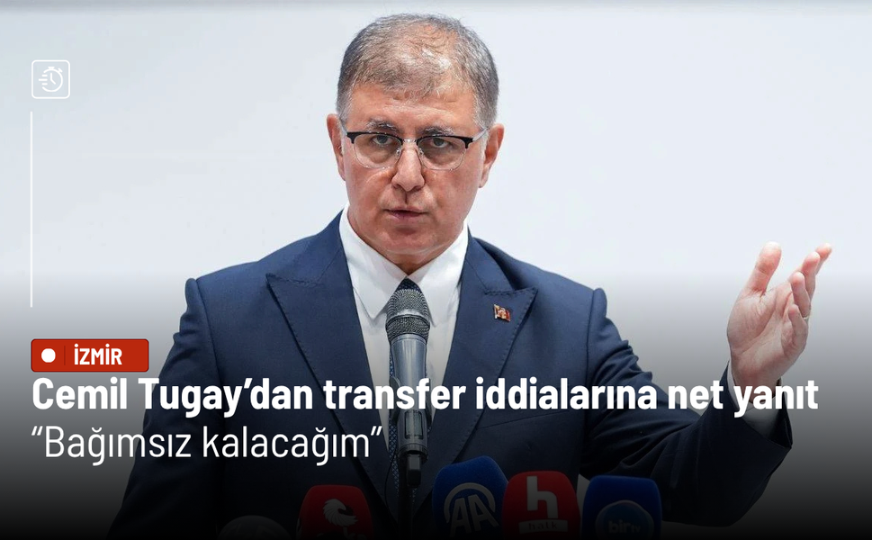 Cemil Tugay’dan AK Parti iddialarına net yanıt: Bağımsız kalacağım