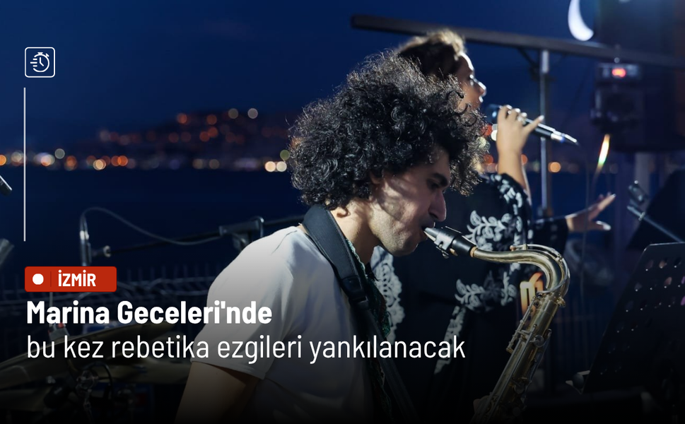 Marina Geceleri'nde bu kez rebetika ezgileri yankılanacak