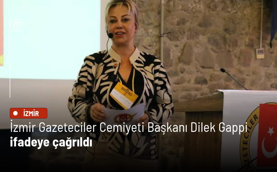 İGC Başkanı Dilek Gappi ifadeye çağrıldı!