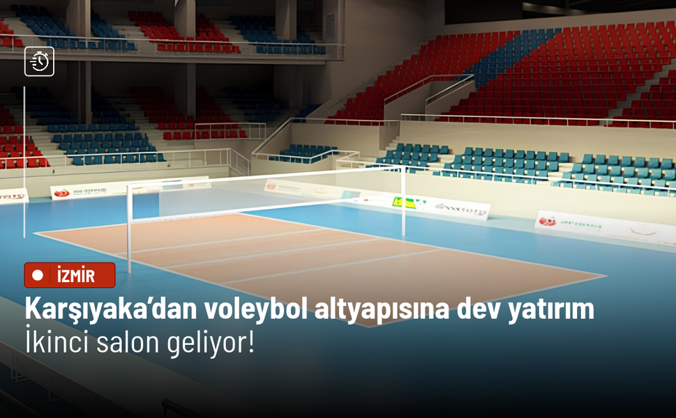 Karşıyaka’dan voleybol altyapısına dev yatırım: İkinci salon geliyor!
