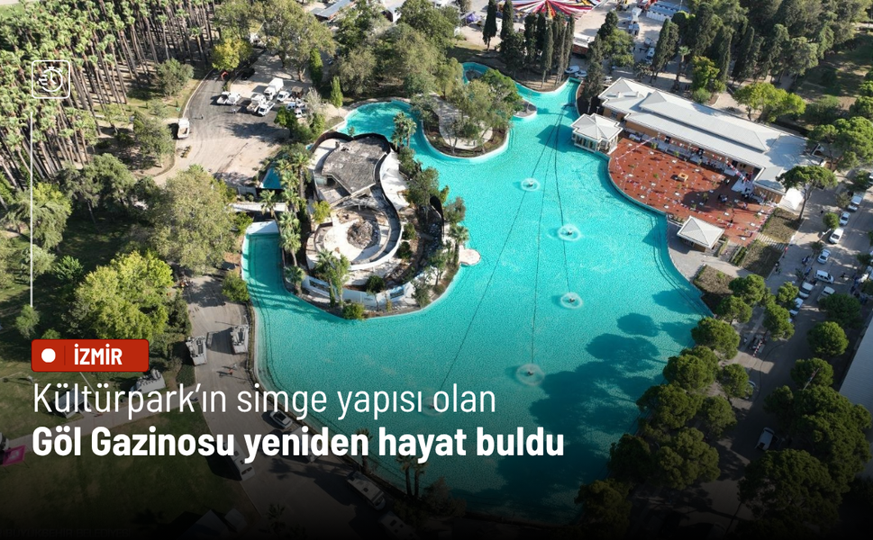 Kültürpark’ın simge yapısı olan Göl Gazinosu yeniden hayat buldu