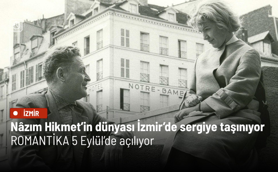 Nâzım Hikmet’in dünyası İzmir’de sergiye taşınıyor: ROMANTİKA 5 Eylül’de açılıyor