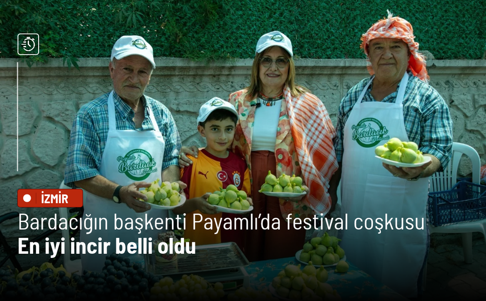 Bardacığın başkenti Payamlı’da festival coşkusu : En iyi incir belli oldu