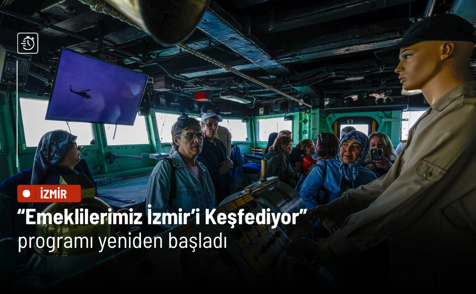 “Emeklilerimiz İzmir’i Keşfediyor” programı yeniden başladı
