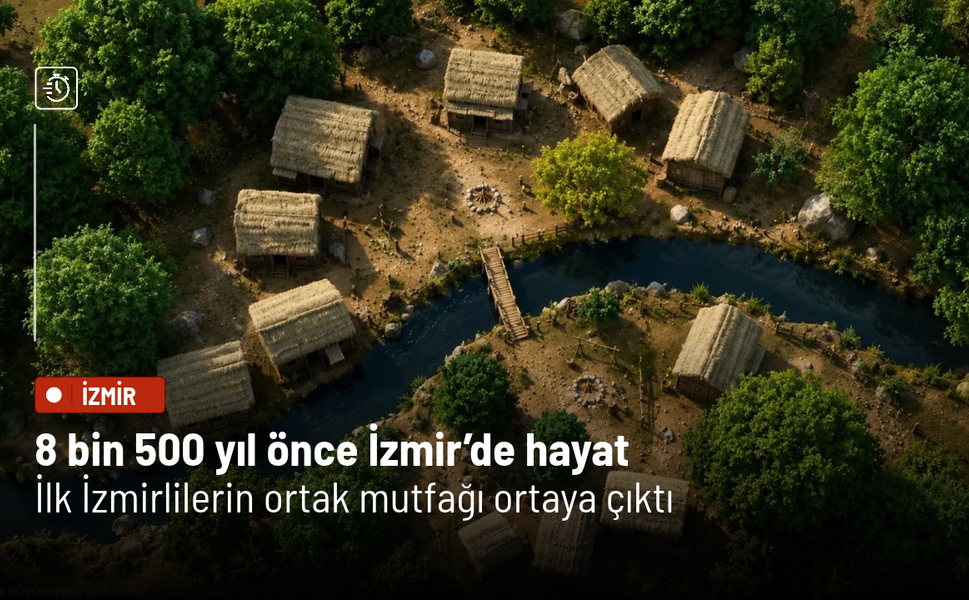 8 bin 500 yıl önce İzmir’de hayat: İlk İzmirliler çipura yiyor, ortak mutfaklarda buluşuyordu