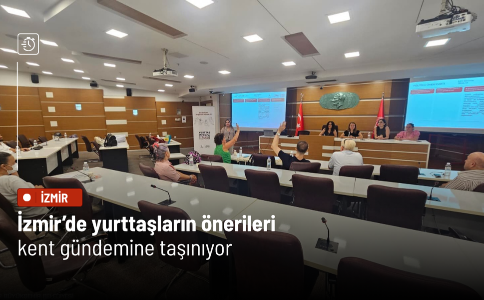 İzmir’de yurttaşların önerileri kent gündemine taşınıyor