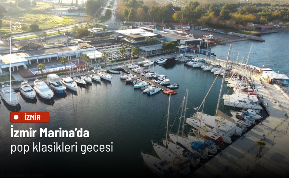 İzmir Marina’da pop klasikleri gecesi