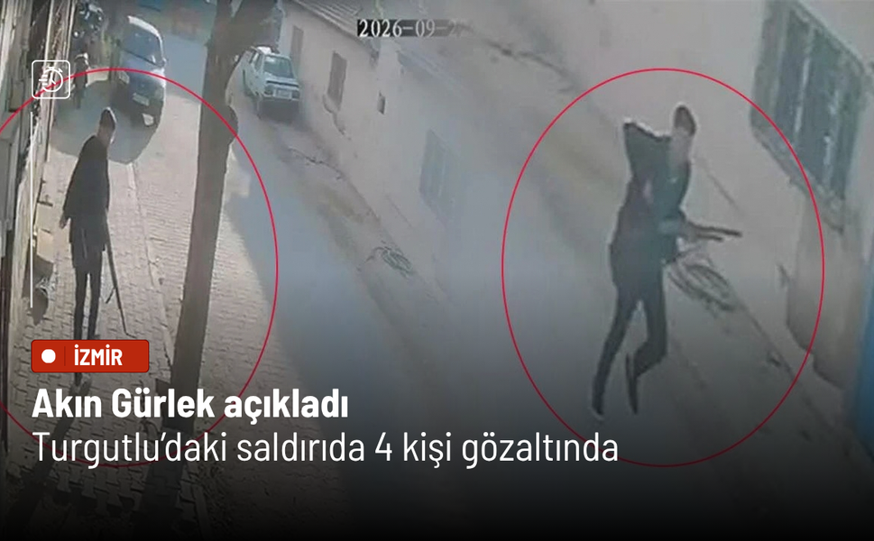 Akın Gürlek açıkladı: Turgutlu’daki saldırıda 4 kişi gözaltında