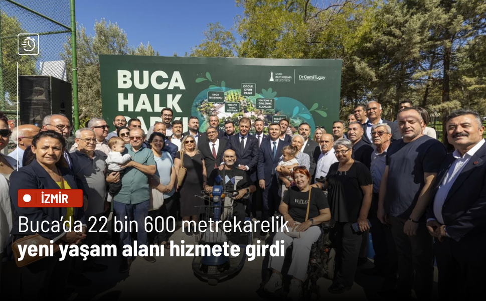Buca’da 22 bin 600 metrekarelik yeni yaşam alanı hizmete girdi