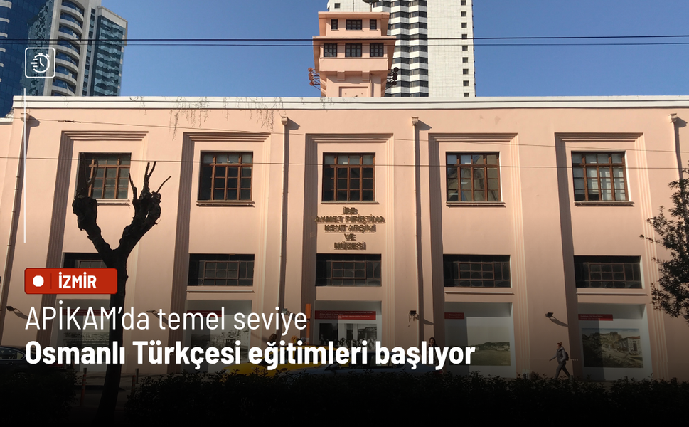 APİKAM’da temel seviye Osmanlı Türkçesi eğitimleri başlıyor