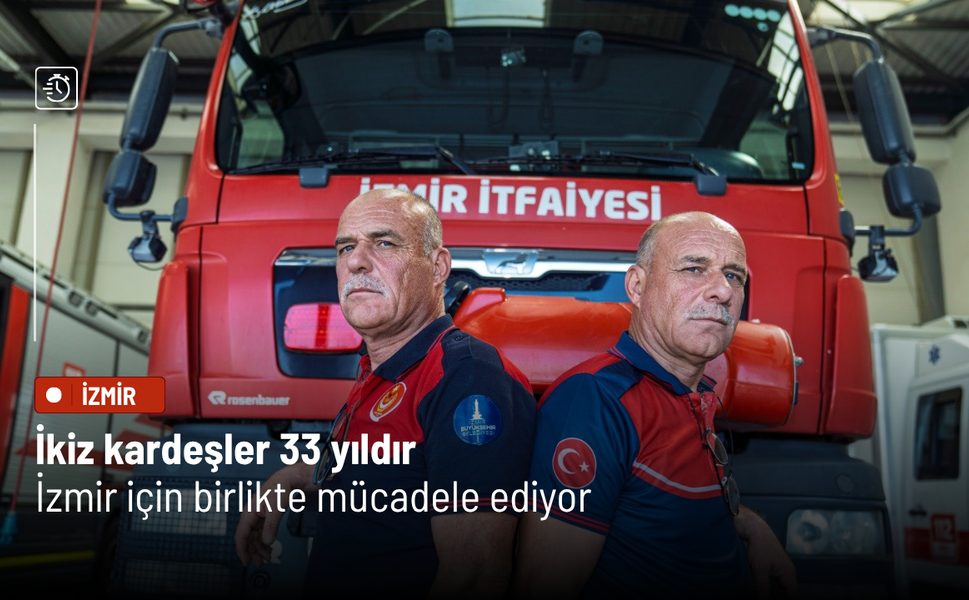 İkiz kardeşler 33 yıldır İzmir için birlikte mücadele ediyor