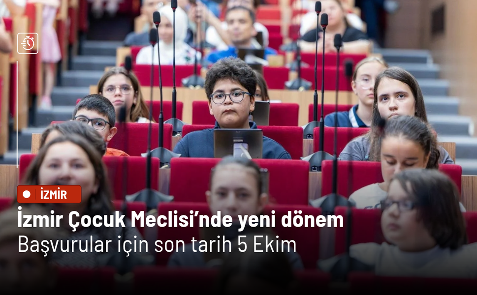 İzmir Çocuk Meclisi’nde yeni dönem: Başvurular için son tarih 5 Ekim