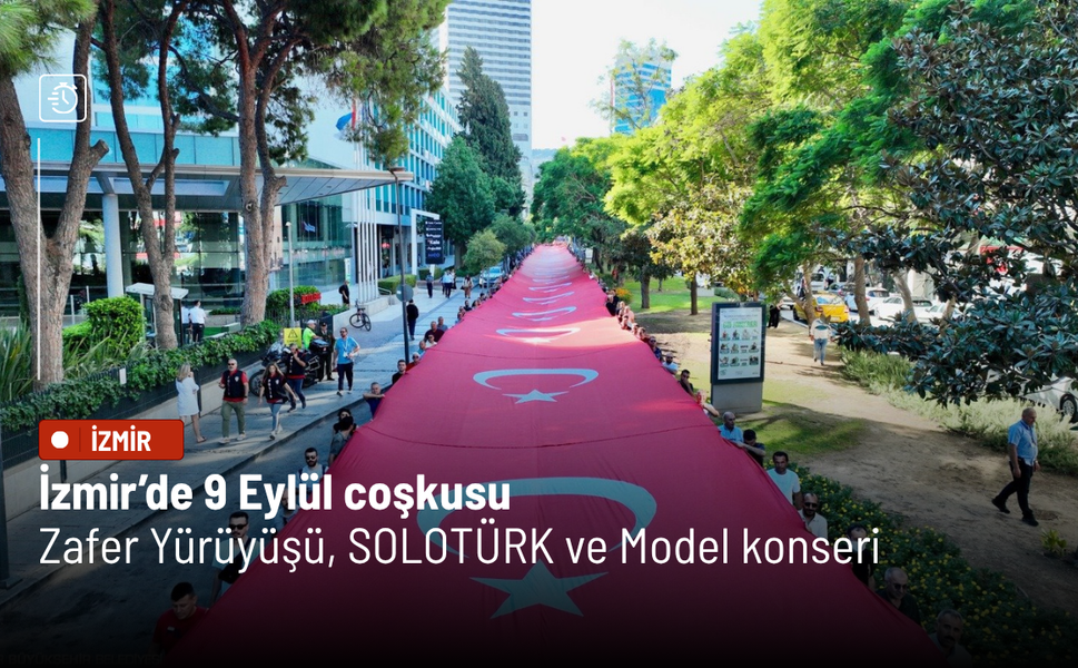 İzmir’de 9 Eylül coşkusu: Zafer Yürüyüşü, SOLOTÜRK ve Model konseri